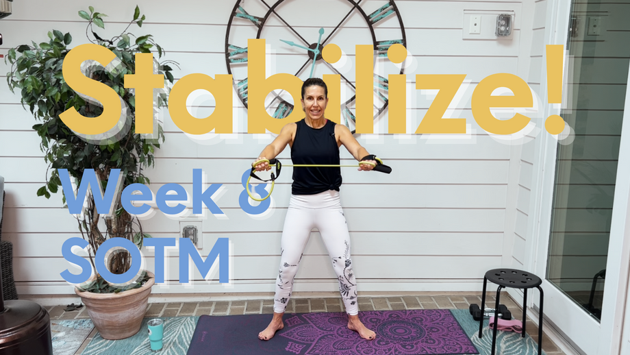 Stabilize! Wk 8 SOTM